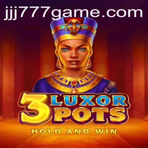 Discovering the Excitement of 3LuxorPots: An Innovative Gaming Experience