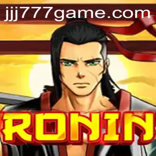 Unveiling the Mystical World of Ronin: A Strategic Journey with JJJ777